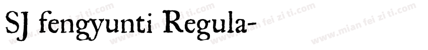 SJ fengyunti Regula字体转换